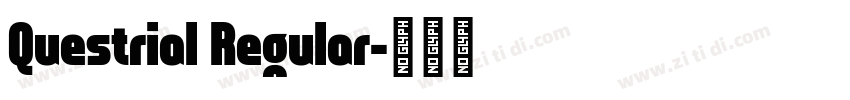 Questrial Regular字体转换